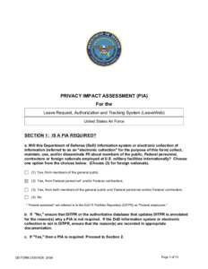 PRIVACY IMPACT ASSESSMENT (PIA) For the Leave Request, Authorization and Tracking System (LeaveWeb) United States Air Force  SECTION 1: IS A PIA REQUIRED?