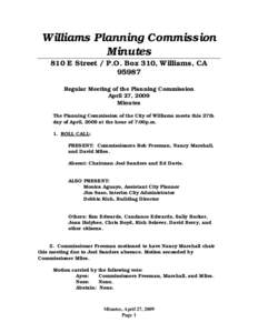 Williams Planning Commission Minutes 810 E Street / P.O. Box 310, Williams, CARegular Meeting of the Planning Commission April 27, 2009