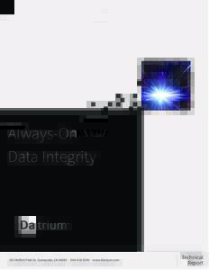 Always-On Data Integrity 385 Moffett Park Dr. Sunnyvale, CA8349
