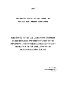 2011  THE LEGISLATIVE ASSEMBLY FOR THE AUSTRALIAN CAPITAL TERRITORY  REPORT NO 2 TO THE ACT LEGISLATIVE ASSEMBLY