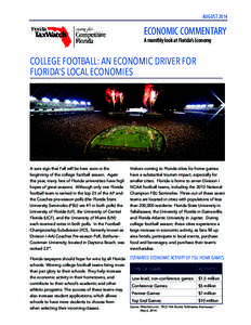 august[removed]ECONOMIC COMMENTARY A monthly look at Florida’s Economy  College Football: An Economic Driver for