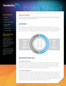 Data Sheet SmartVideo for: SmartVideo  •	 Telesales