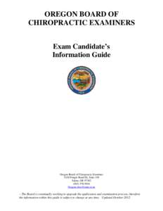 OREGON BOARD OF CHIROPRACTIC EXAMINERS Exam Candidate’s Information Guide  Oregon Board of Chiropractic Examiner