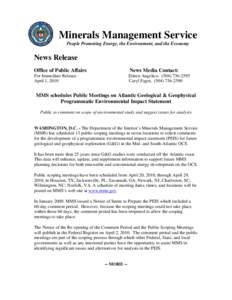 Minerals Management Service People Promoting Energy, the Environment, and the Economy News Release Office of Public Affairs