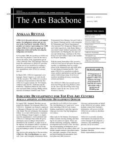 ANK AAA ASSOCI ATI ON OF THE NO RTHERN, KI MBERLEY AND ARNHEM A B ORIG INAL ARTISTS The Arts Backbone  In November 2000, the members of ANKAAA