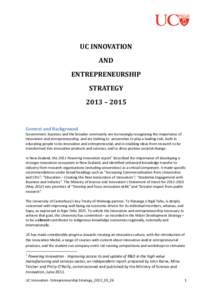 UC INNOVATION AND ENTREPRENEURSHIP STRATEGY 2013 – 2015