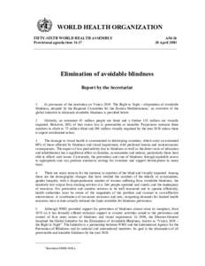 Neglected diseases / Tropical diseases / Blindness / International Agency for the Prevention of Blindness / Low vision / Visual impairment / Onchocerciasis / Trachoma / Cataract / Health / Medicine / Ophthalmology