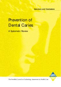 Summary and Conclusions  Prevention of Dental Caries A Systematic Review