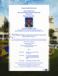 Loma Linda University School of Medicine 9th Annual Health Disparities Research Symposium  Keynote Speaker: