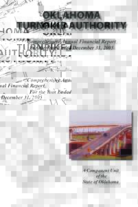 OKLAHOMA TURNPIKE AUTHORITY Comprehensive Annual Financial Report For the Year Ended December 31, 2005  A Component Unit