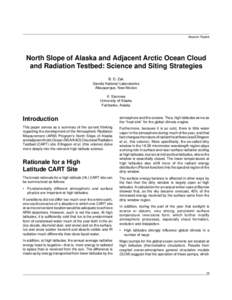 Session Papers  North Slope of Alaska and Adjacent Arctic Ocean Cloud and Radiation Testbed: Science and Siting Strategies B. D. Zak Sandia National Laboratories