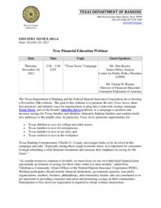 INDUSTRY NOTICE[removed]Date: October 20, 2011 Free Financial Education Webinar Date