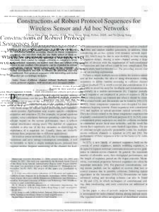 IEEE TRANSACTIONS ON VEHICULAR TECHNOLOGY, VOL. 57, NO. 5, SEPTEMBERConstructions of Robust Protocol Sequences for Wireless Sensor and Ad hoc Networks