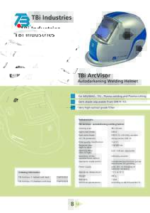 TBi ArcVisor  Autodarkening Welding Helmet For MIG/MAG-, TIG-, Plasma welding and Plasma cutting Dark shade adjustable from DIN 9 –  13