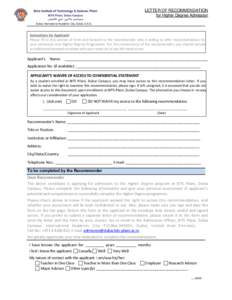 LETTER OF RECOMMENDATION for Higher Degree Admission Dubai International Academic City, Dubai, U.A.E. Instructions for Applicant: Please fill in this section of form and forward to the recommender who is willing to offer