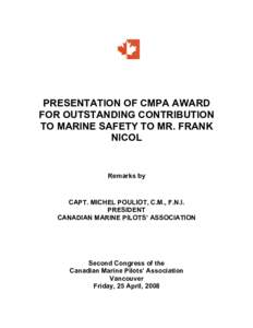 PRESENTATION OF CMPA AWARD FOR OUTSTANDING CONTRIBUTION TO MARINE SAFETY TO MR. FRANK NICOL  Remarks by