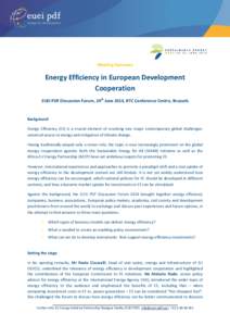 Meeting Summary  Energy Efficiency in European Development Cooperation EUEI PDF Discussion Forum, 24th June 2014, BTC Conference Centre, Brussels