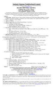Sunland Tujunga Neighborhood Council 7747 Foothill Blvd., Tujunga, CA[removed][removed]FAX[removed]E-mail: [removed] BOARD MEETING AGENDA Wednesday, June 11, 2014 – 7:00 p.m.
