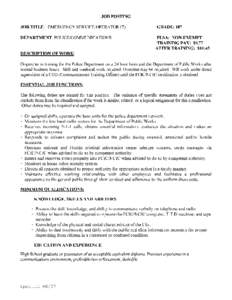 JOB POSTING JOB TITLE EMERGENCY SERVICE OPERATOR  DEPARTMENT POLICE COMMUNICATIONS