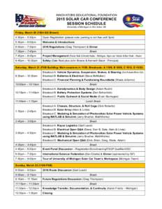 INNOVATORS EDUCATIONAL FOUNDATIONSOLAR CAR CONFERENCE SESSION SCHEDULE University of Michigan in Ann Arbor, MI