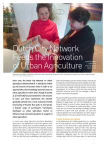 Dutch City Network Feeds the Innovation of Urban Agriculture Jan Eelco Jansma Esther Veen