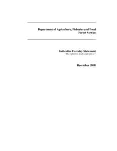 Department of Agriculture, Fisheries and Food Forest Service Indicative Forestry Statement “The right trees in the right places”