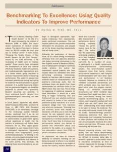 EndoEconomics  Benchmarking To Excellence: Using Quality Indicators To Improve Performance BY IRVING M. PIKE, MD, FACG