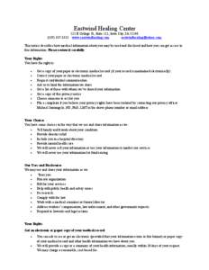 Eastwind Healing Center 221 E College St, Suite 211, Iowa City, IA[removed]3313 www.eastwindhealing.com [removed] 	
   This notice describes how medical information about you may be used and disc