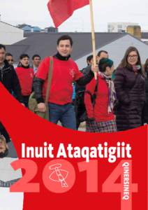 inuit ataqatigiit qinersineq Inuit Ataqatigiit Naalakkersuinikkut siuttuunissamut piareersimap­ put.