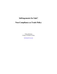 Infringements for Sale? Non-Compliance as Trade Policy Tobias Hofmann College of William & Mary [removed]