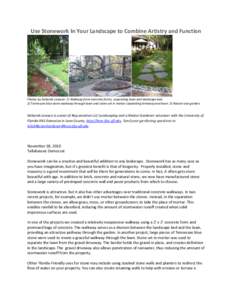 Use Stonework In Your Landscape to Combine Artistry and Function  Photos by Deborah Lawson: 1) Walkway from concrete forms, separating lawn and landscape bed. 2) Tennessee blue stone walkway through lawn and stone set in