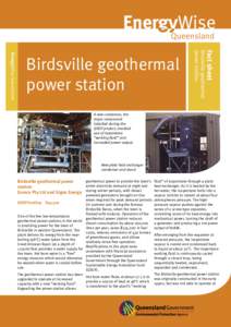 Geothermal energy / Chemical engineering / Energy conversion / Geothermal electricity / Renewable electricity / Birdsville /  Queensland / Power station / Great Artesian Basin / Renewable energy / Energy / Technology / Alternative energy