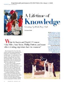 Reprinted with permission of EVENTING USA--Issue 2, 2009  F E AT U R E | p o n y c l u b e v e n t e r s A Lifetime of