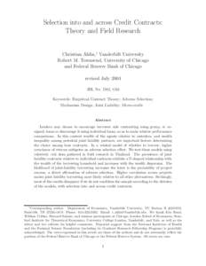 Selection into and across Credit Contracts: Theory and Field Research Christian Ahlin,† Vanderbilt University Robert M. Townsend, University of Chicago and Federal Reserve Bank of Chicago revised July 2004