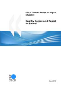 OECD Thematic Review on Migrant Education Country Background Report for Ireland