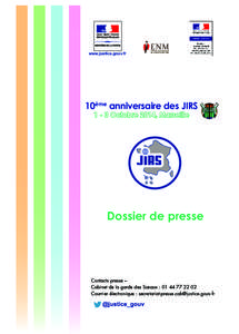 www.justice.gouv.fr  10ème anniversaire des JIRS[removed]Octobre 2014, Marseille  Dossier de presse