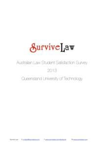 Australian Law Student Satisfaction Survey 2013 Queensland University of Technology Survive Law