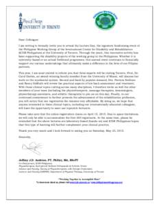 Dear Colleague: I am writing to formally invite you to attend the Lecture Day, the signature fundraising event of the Philippine Working Group of the International Center for Disability and Rehabilitation (ICDR Philippin