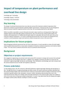 Impact of temperature on plant performance and overhead line design Knowledge type: Technology Knowledge category: Technical Technology: Solar photovoltaic