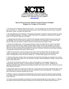 National Council of Teachers of English 1111 W. Kenyon Rd., Urbana, IL[removed]Telephone[removed]; Fax[removed]www.ncte.org Tips for Parents from the National Council of Teachers of English Helping Your T