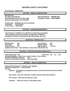 MATERIAL SAFETY DATA SHEET Kato PolyclaySeries SECTION I - PRODUCT IDENTIFICATION Manufacturer : Van Aken International