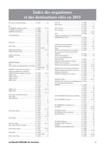 Index des organismes et des destinations cités enmillions d’automobilistes........................ N° 230110 A A DESSEIN (cabinet conseil)...................... N° -5-6