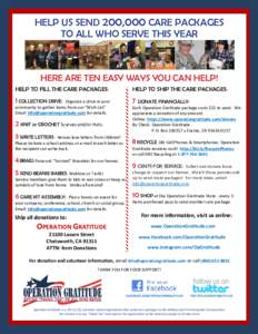 HELP US SEND 200,000 CARE PACKAGES TO ALL WHO SERVE THIS YEAR HERE ARE TEN EASY WAYS YOU CAN HELP! HELP TO FILL THE CARE PACKAGES: