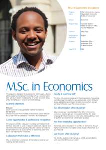 M.Sc. in Economics at a glance Program name M.Sc. in Economics - Laurea Magistrale in Economia