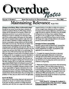 OverdueNotes Volume 11 Number 1 Snow College Lucy A. Phillips Library  Maintaining Relevance
