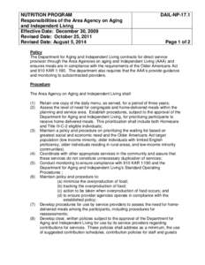 NUTRITION PROGRAM Responsibilities of the Area Agency on Aging and Independent Living Effective Date: December 30, 2009 Revised Date: October 25, 2011 Revised Date: August 5, 2014