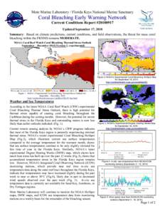 Mote Marine Laboratory / Florida Keys National Marine Sanctuary  Coral Bleaching Early Warning Network Current Conditions Report #[removed]Updated September 17, 2010 Summary: Based on climate predictions, current conditi