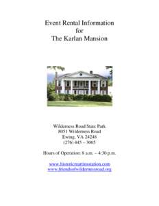 Event Rental Information for The Karlan Mansion Wilderness Road State Park 8051 Wilderness Road