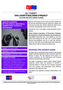 EU - TURKEY CIVIL SOCIETY DIALOGUE II PROJECT CULTURE AND ARTS GRANT SCHEME ANATOLIA EUROPE MYTHOLOGICAL-HISTORICAL