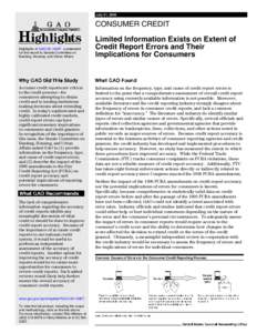 GAO-03-1036T Highlights - CONSUMER CREDIT: Limited Information Exists on Exttent of Credit Report Errors and their Implications for Consumers